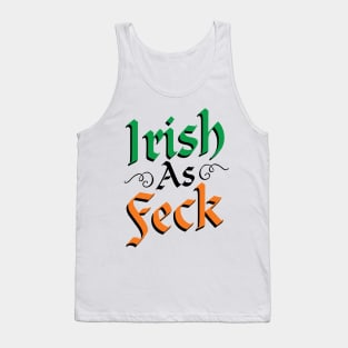 Irish As Feck T-Shirt Tank Top